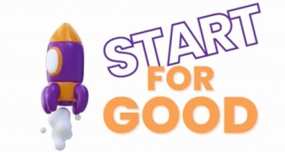 Start for Good : appel &agrave; projets pour un entrepreneuriat &agrave; impact