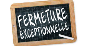 Fermeture exceptionnelle de votre bureau FCN de S&eacute;zanne