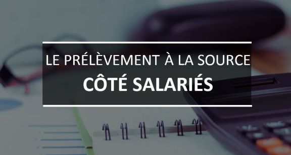Information sur le pr&eacute;l&egrave;vement &agrave; la source (PAS) sur votre bulletin de paie 
