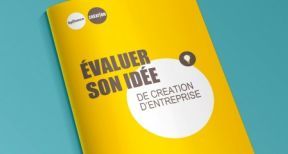 Bien &eacute;valuer son id&eacute;e de cr&eacute;ation d’entreprise
