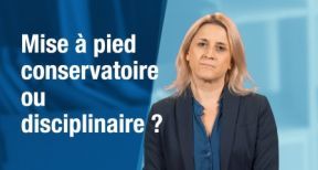 Mise &agrave; pied conservatoire ou disciplinaire ?