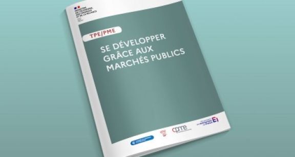 Un guide pour encourager les TPE/PME &agrave; candidater aux march&eacute;s publics