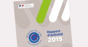 M&eacute;diation du cr&eacute;dit aux entreprises : moins sollicit&eacute;e, mais toujours aussi efficace !