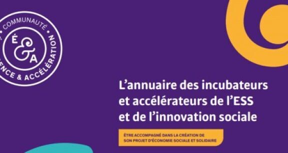 Un annuaire des incubateurs et acc&eacute;l&eacute;rateurs de l’ESS
