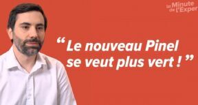 Le dispositif Pinel &eacute;volue