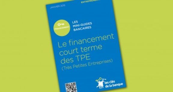 Financement &agrave; court terme des TPE : suivez le guide !