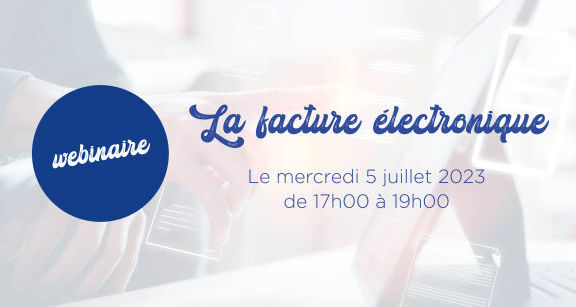 Webinaire : La facture &eacute;lectronique