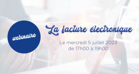 Webinaire : La facture &eacute;lectronique