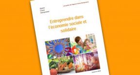 &Agrave; d&eacute;couvrir : le nouveau guide AFE « Entreprendre dans l’&eacute;conomie sociale et solidaire »