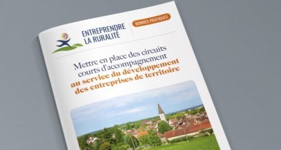 Un livret des bonnes pratiques pour entreprendre en ruralit&eacute;